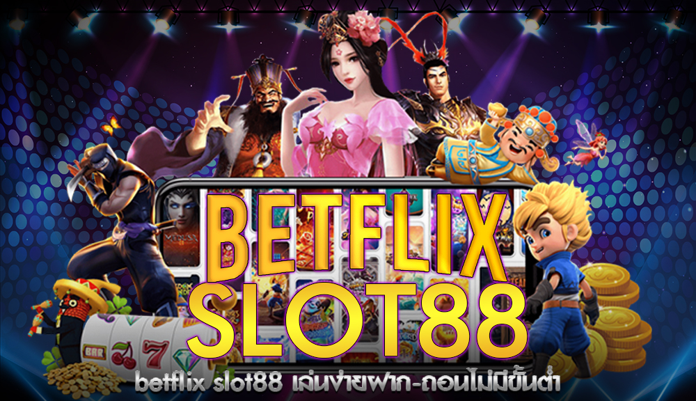 betflix slot88